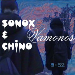 Sonox X El Chino - Vamonos (Prod.Sonox) (Lyrics)