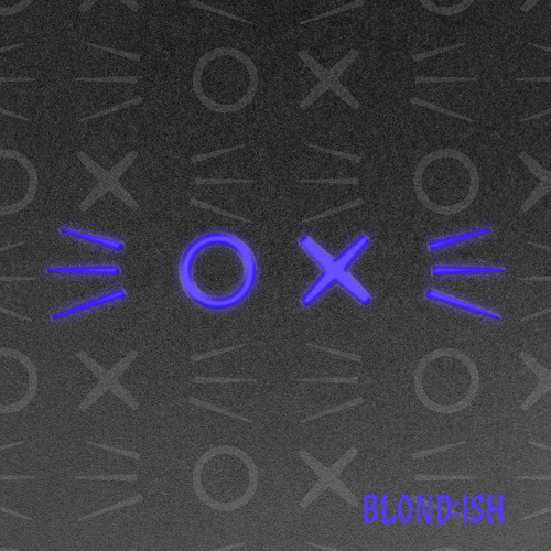 BLOND:ISH - Colocada