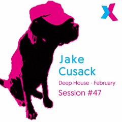 Jake Cusack - Deep House - February - Session 47 - Free Download