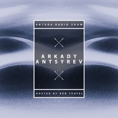 Antura Radio Show mixed by Arkady Antsyrev (14.02.2018) |FREE DOWNLOAD|