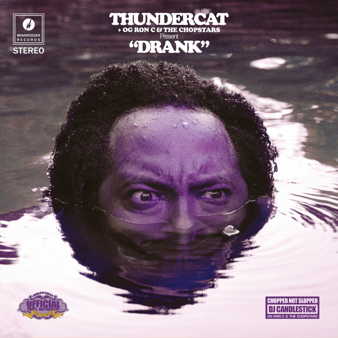Listen to Thundercat, OG Ron C & The Chopstars - 'Drink Dat