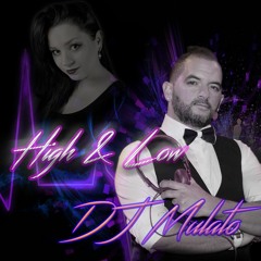 DJ MULATO RMX EZA Hight & Low RMX FT DDJAY PROD