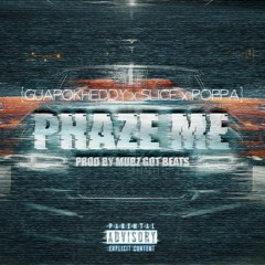 "Phaze Me" prod. MubzGotBeats [GuapoKheddy ft. δ Ł [l] Ω Σ, Poppa]