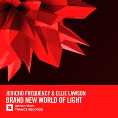 Jericho Frequency & Ellie Lawson - Brand New World of Light (Extended Mix)