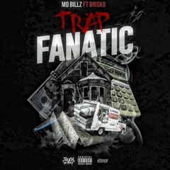 Trap Fanatic Ft. Brisko