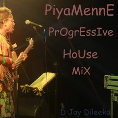 Piyamenne - Jaya Sri - Progressive House - D Jay Dileeka