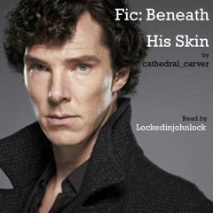Fic: Beneath His Skin