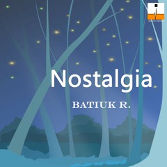 Batiuk R. - Nostalgia (IMPULSIVITY RECORDS)