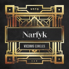 Narfyk - Vicious Circles (Official HQ Preview)