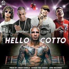 Duki - Hello Cotto [Remix Oficial]  (Ft. Ysy A Jon Z Anonimus)