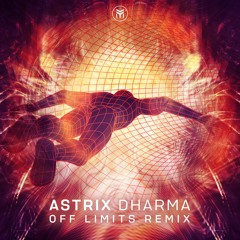 Astrix - Dharma (Off Limits Remix), Future Music Records.