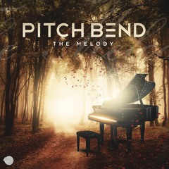 Pitch Bend - The Melody (Out Now Iboga Rec)