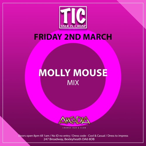 MOLLY MOUSE // TALK IS CHEAP // FEBRUARY '18