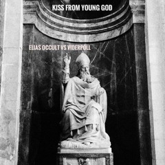 kiss from young god (vs viderpoll)