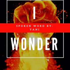 I Wonder