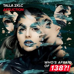 Talla 2XLC - Affliction radio edit