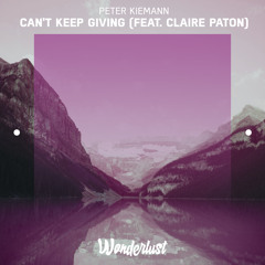 Peter Kiemann - Can't Keep Giving ft. Claire Paton
