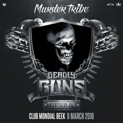 Murder Tribe - The Gun Show Warmup Mix