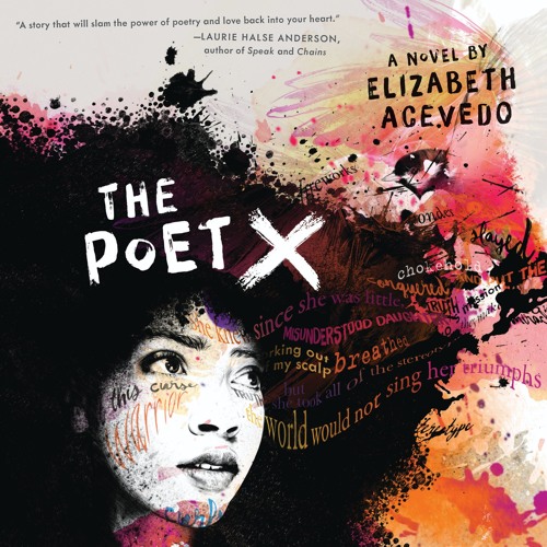 THE POET X by Elizabeth Acevedo