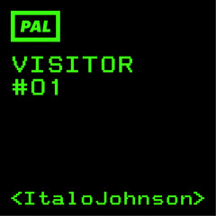 PAL VISITOR #01 ItaloJohnson
