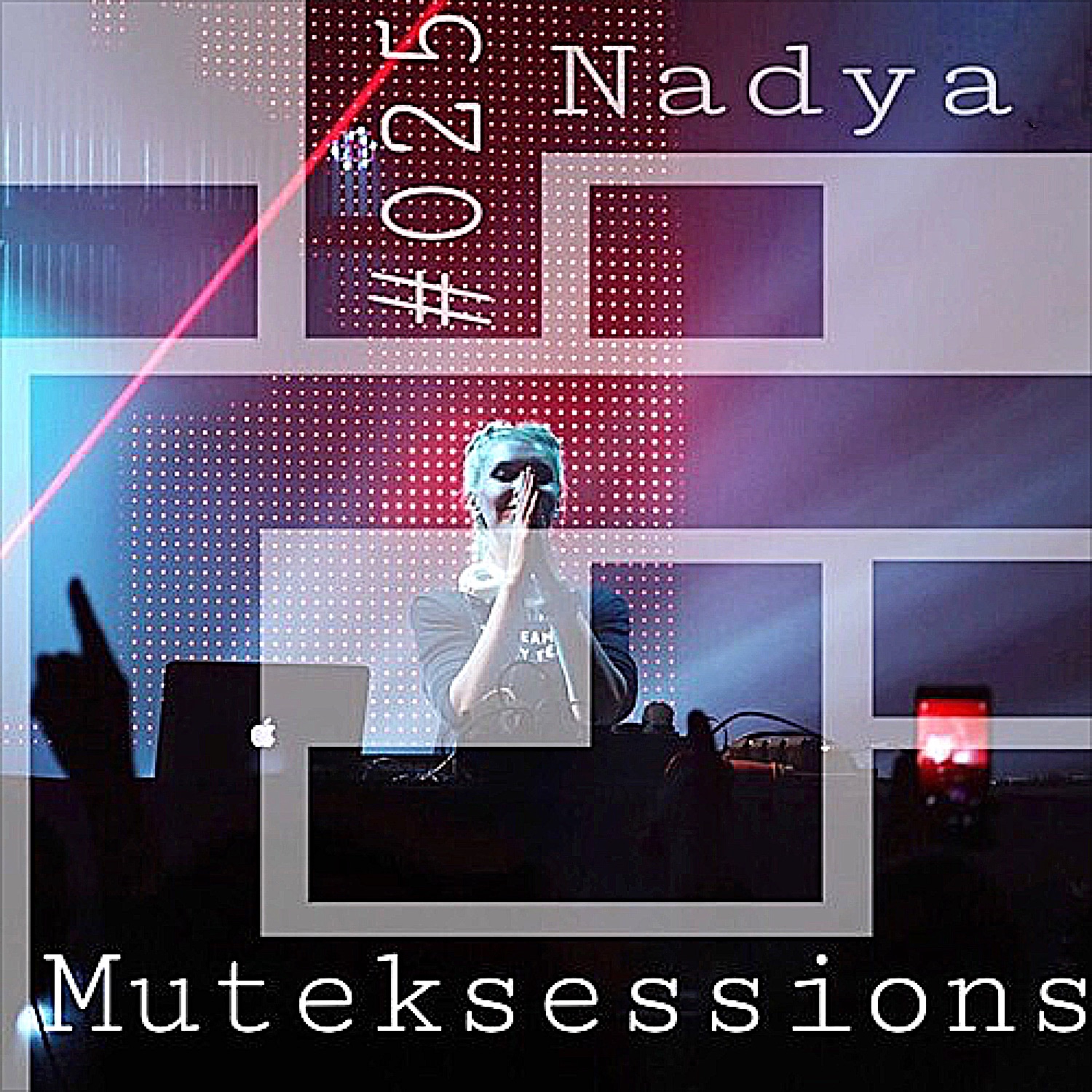 Nadya (RU) - Techno Podcast