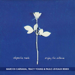 Enjoy The Silence (Marcos Carnaval, Tracy Young & Paulo Jeveaux)