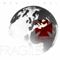 Crossmen 2012 - Fragile