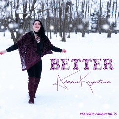 Better (Prod. by Realistic Productions)