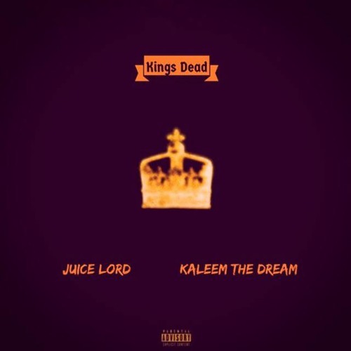 Kings Dead (Lordmix) ft Kaleem The Dream