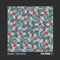 Hyper - Dark Techno sample pack