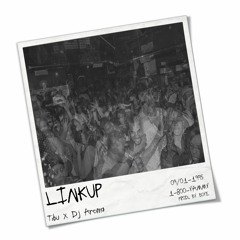 Linkup (feat. Dj Aroma) [ Prod. by BOYE ]