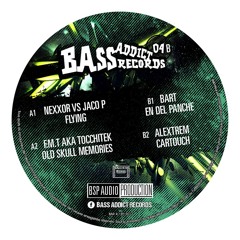 Bass Addict Records 04 - B2 Alextrem - Cartouch