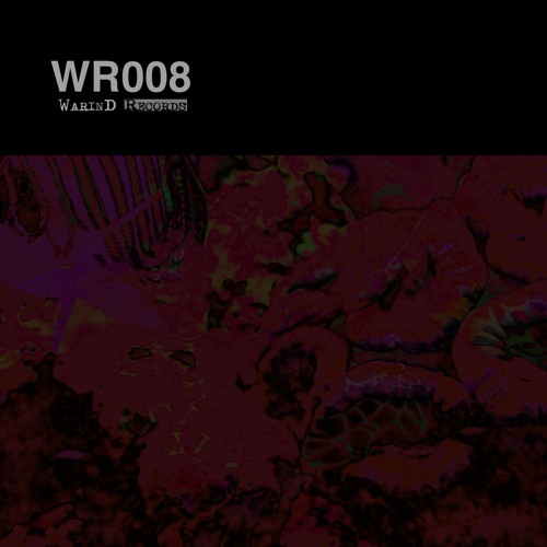 V.A. - Red Flowers [WR008] (previews)