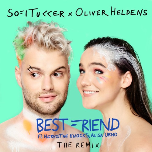 Stream Sofi Tukker x Oliver Heldens - Best Friend (Extended Remix)feat.  NERVO, The Knocks & Alisa Ueno by SOFI TUKKER | Listen online for free on  SoundCloud