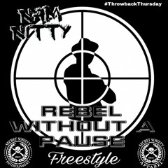 REBEL WITHOUT A PAUSE Freestyle (#ThrowbackThursday)