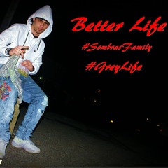 Better Life