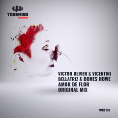 Victor Oliver & Vicentini, Bellatriz & Bones Howe - Amor De Flor (Original Mix)(AVAILABLE 20.02.18)