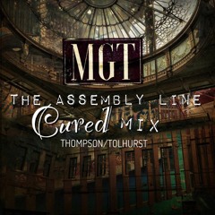 MGT "The Assembly Line" (Cured Mix)
