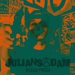 Julian Sadam - Kuasa Prosa