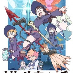 Little Witch Academia Shiny Ray OP 1