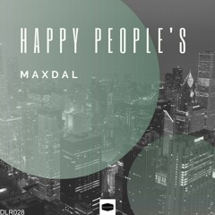 DLR028 : Maxdal - Happy People's (Original Mix)