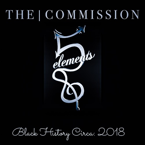 5 Elements inc Presents The Commission