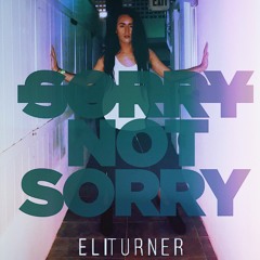 Sorry Not Sorry