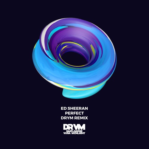 Stream Ed Sheeran - Perfect (DRYM Remix) by DRYM | Listen online for free  on SoundCloud