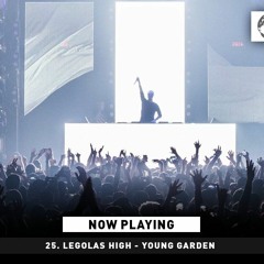 Legolas High - Young Garden (as played by Markus Schulz on #GDJB)