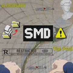 SMD: Yae Prod + 4LOCOSAVV