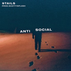 ANTI-SOCIAL ✨ (FEAT. 9TAILS)