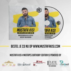 Mustafa Kisi - Mixtape 5 | Birthday Edition Hosted by Turk Cikolatasi *FREE DOWNLOAD