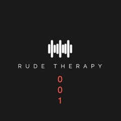 RUDE THERAPY 001