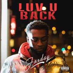 Jorday - Luv U Back [Official Audio]